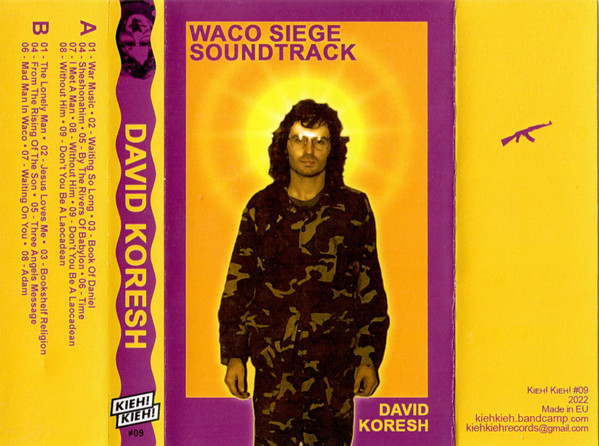 David Koresh - Waco Siege Soundtrack | Kieh! Kieh! (#09) - 2 David Koresh - Waco Siege Soundtrack | Kieh! Kieh! (#09) - 2
