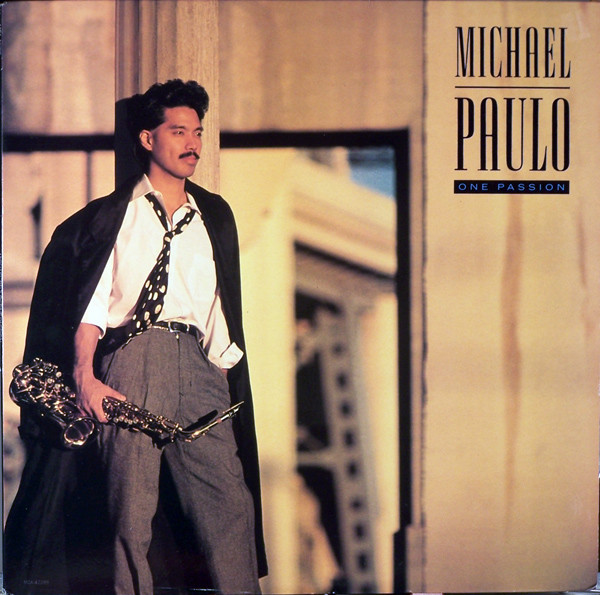 Michael Paulo - One Passion | MCA Records (MCA-42295)