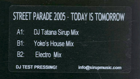 DJ Tatana - Today Is Tomorrow (Street Parade 2005) | Sirup (none) - main