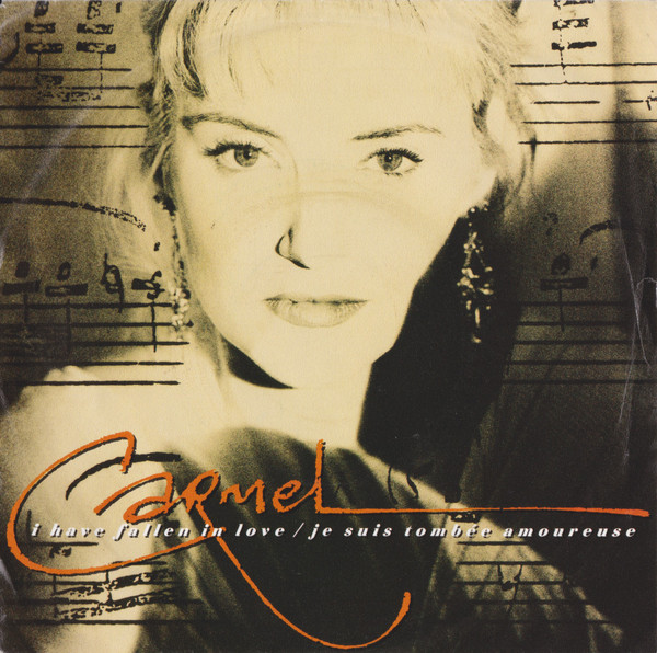 Carmel - I Have Fallen In Love / Je Suis Tombée Amoureuse | London Records (886 546-7) - main Carmel - I Have Fallen In Love / Je Suis Tombée Amoureuse | London Records (886 546-7) - main