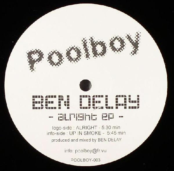 Ben Delay - Alright EP | Poolboy (POOLBOY-003) - main