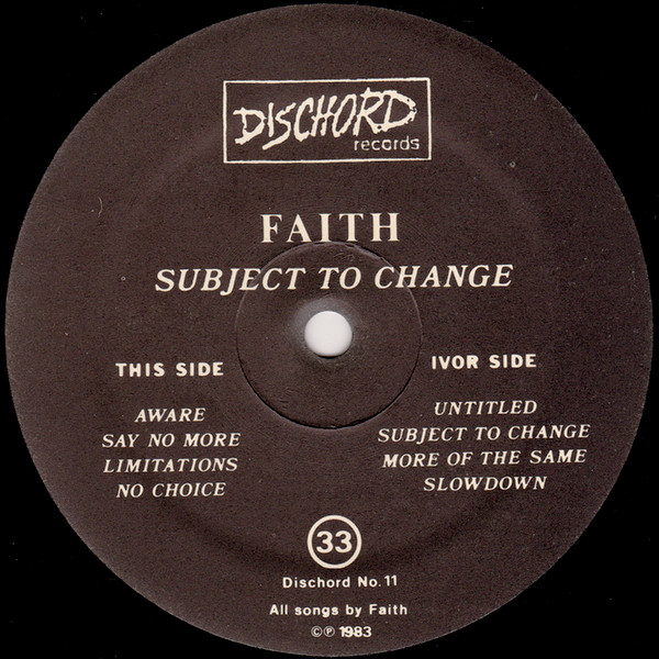 Faith - Subject To Change | Dischord Records (Dischord No. 11) - 3 Faith - Subject To Change | Dischord Records (Dischord No. 11) - 3