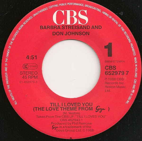 Barbra Streisand And Don Johnson - Till I Loved You | CBS (CBS 652979 7) - 3 Barbra Streisand And Don Johnson - Till I Loved You | CBS (CBS 652979 7) - 3