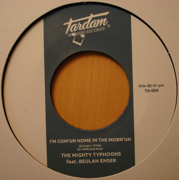 The Mighty Typhoons - One More Chance / I'm Com'un Home In The Morn'un | Tardam Records (TA-004) - 2 The Mighty Typhoons - One More Chance / I'm Com'un Home In The Morn'un | Tardam Records (TA-004) - 2