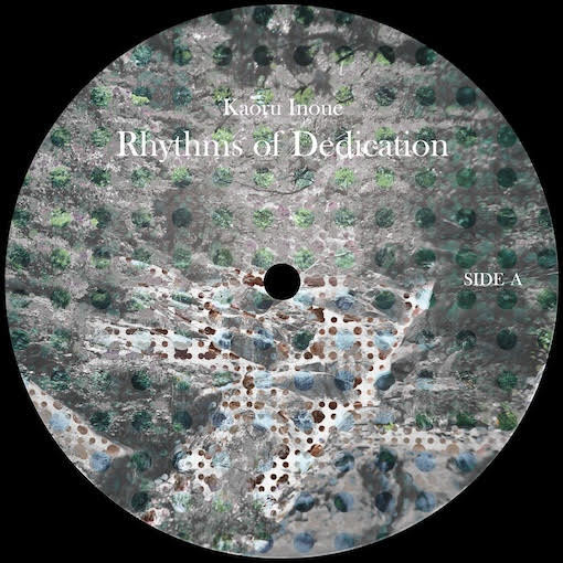 Kaoru Inoue - Rhythms of Dedication | Seeds And Ground (DGR-003) - main
