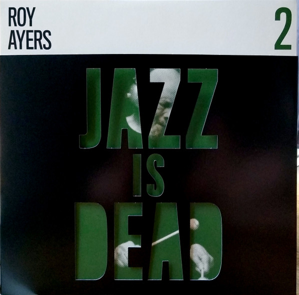 Roy Ayers / Adrian Younge & Ali Shaheed Muhammad - Jazz Is Dead 2 | Jazz Is Dead (JID002) - main
