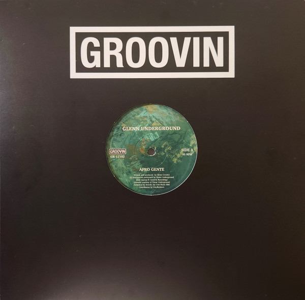 Glenn Underground - Afro Gente / 7th Trumpet | Groovin Recordings (GR-12102)