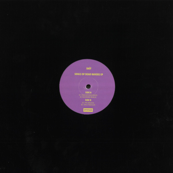 Daïf - Souls Of Dead Ravers EP | Art Of Dark (AOD014)