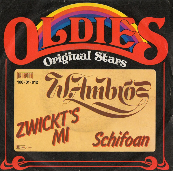 Wolfgang Ambros - Zwickt's Mi / Schifoan | Bellaphon (100-01-012)