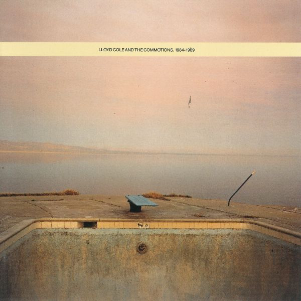 Lloyd Cole & The Commotions - 1984-1989 | Polydor (837 736-2) - main