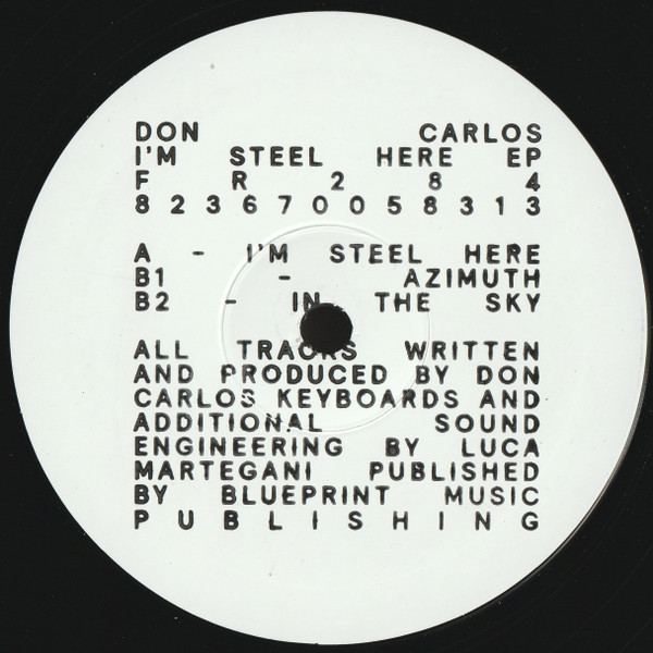 Don Carlos - I'm Steel Here EP | Freerange Records (FR284)