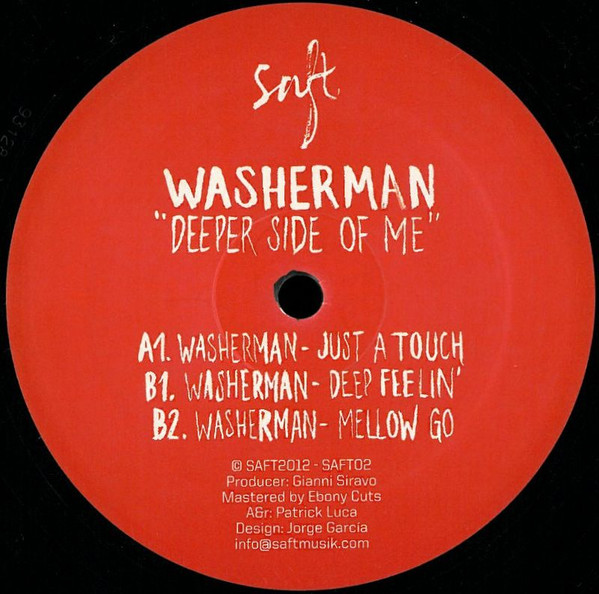 Washerman - Deeper Side Of Me EP | Saft (SAFT02)