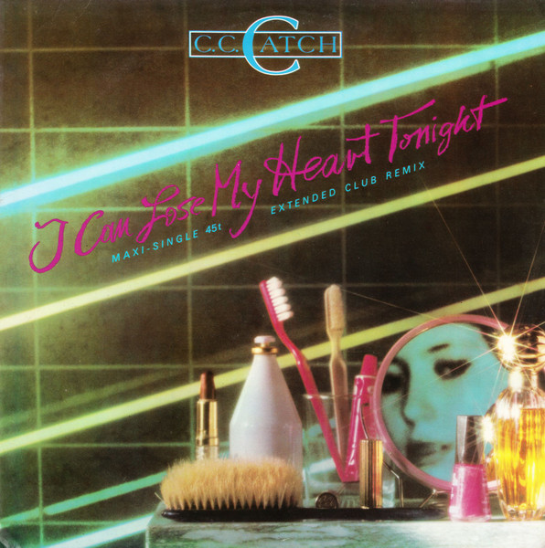 C.C. Catch - I Can Lose My Heart Tonight | Hansa (17.601829.30) - main