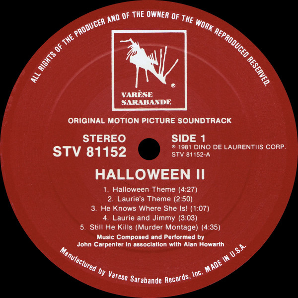 John Carpenter In Association With Alan Howarth - Halloween II (Original Motion Picture Soundtrack) | Varèse Sarabande (STV 81152) - 3 John Carpenter In Association With Alan Howarth - Halloween II (Original Motion Picture Soundtrack) | Varèse Sarabande (STV 81152) - 3