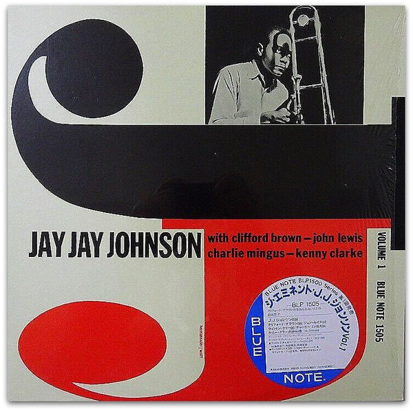 J.J. Johnson - The Eminent Jay Jay Johnson Volume 1 | Blue Note (BLP 1505) - main J.J. Johnson - The Eminent Jay Jay Johnson Volume 1 | Blue Note (BLP 1505) - main