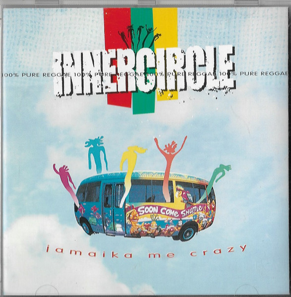 Inner Circle - Jamaika Me Crazy | WEA (3984-23562-2) - main Inner Circle - Jamaika Me Crazy | WEA (3984-23562-2) - main