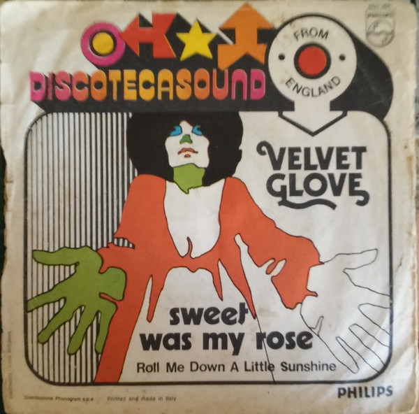 Velvet Glove - Sweet Was My Rose | Philips (6121 304) - 2