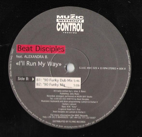 Beat Disciples feat. Alexandra B. - I'll Run My Way | Muzic Without Control Records (MWC 029) - 3 Beat Disciples feat. Alexandra B. - I'll Run My Way | Muzic Without Control Records (MWC 029) - 3