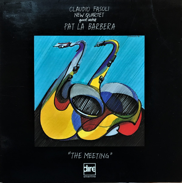 Claudio Fasoli New Quartet , Pat LaBarbera - The Meeting | Dire (FO 358) - main