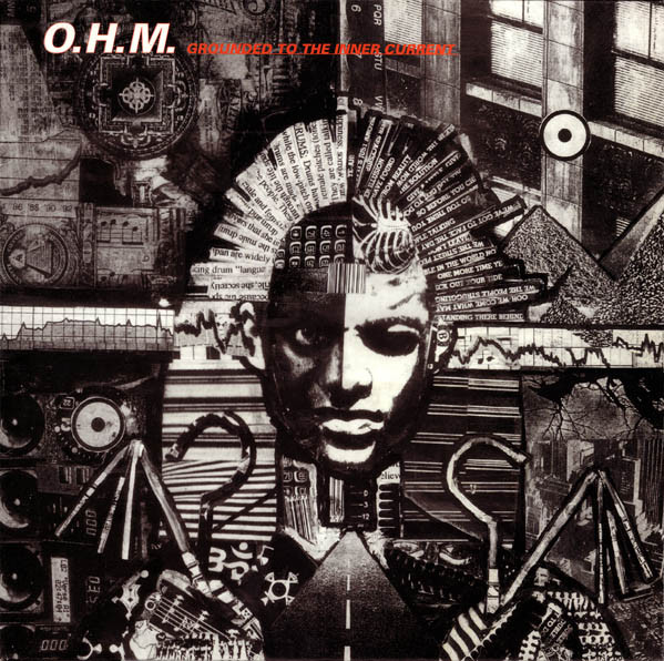 O.H.M. - Grounded To The Inner Current | WordSound (WSLP011)