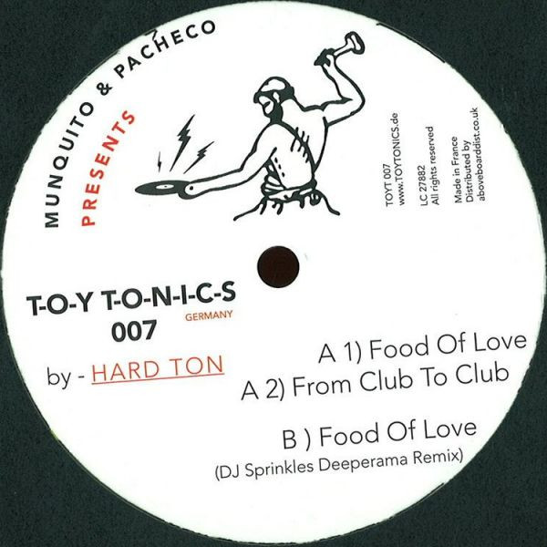 Hard Ton - Food Of Love | Toy Tonics (TOYT 007) - main