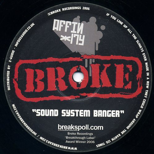 Affinity / Wavewhore - Sound System Banger / This Is How It Should Be Done | Broke (BROKE011)