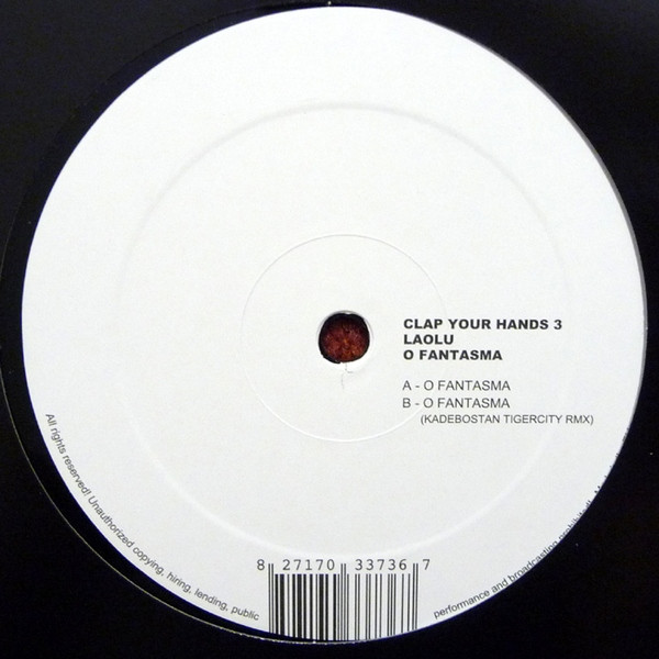Laolu - O Fantasma | Clap Your Hands (CLAP YOUR HANDS 3) - main Laolu - O Fantasma | Clap Your Hands (CLAP YOUR HANDS 3) - main