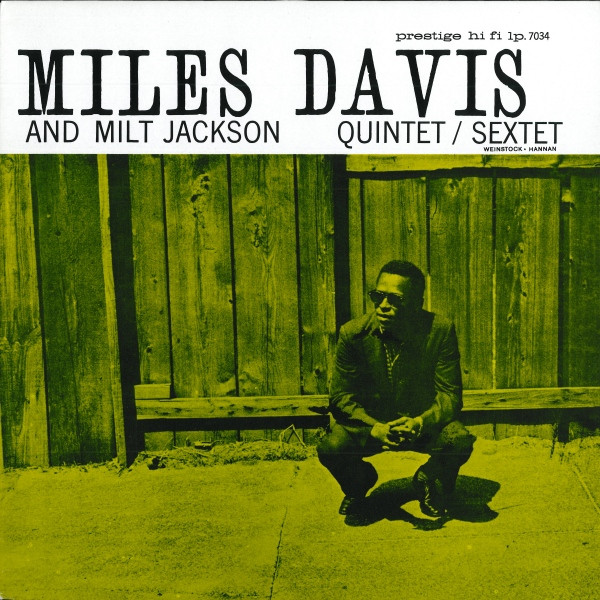 Miles Davis And Milt Jackson - Quintet / Sextet | Original Jazz Classics (OJC-012)