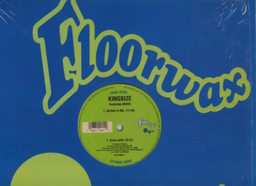 King-Size Featuring Grisel - Believe In Me / Disco Joint | Floorwax (FLO 1580 1) - 2