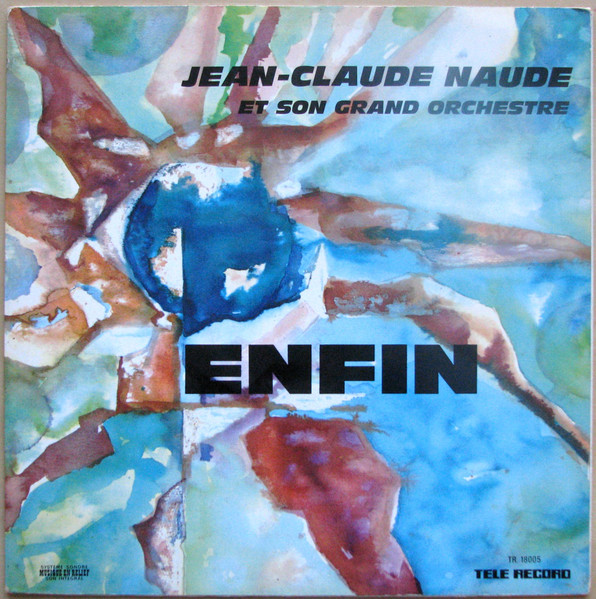 The Jean-Claude Naude Big Band - Enfin | Tele record (TR 18005) - main The Jean-Claude Naude Big Band - Enfin | Tele record (TR 18005) - main