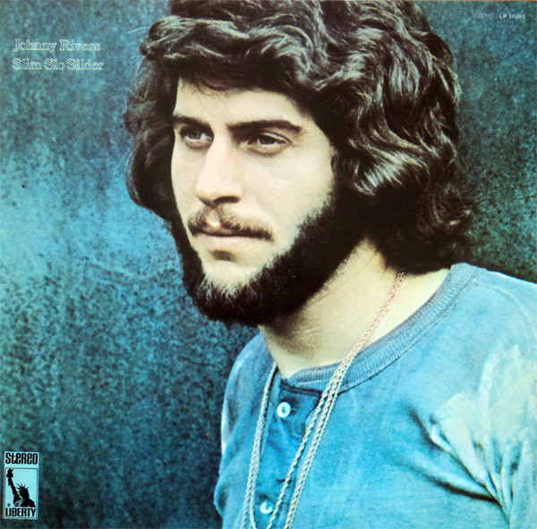 Johnny Rivers - Slim Slo Slider | Liberty (LBS 83 383 I) - main