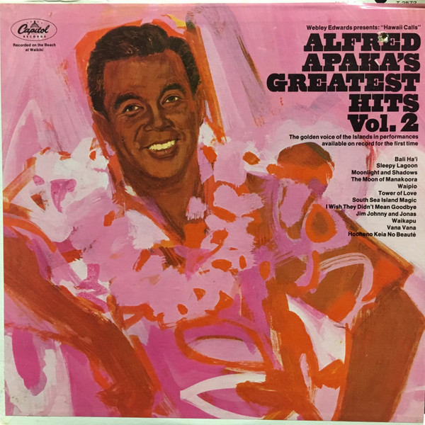 Alfred Apaka - Alfred Apaka's Greatest Hits Vol. 2 | Capitol Records (T-2572)
