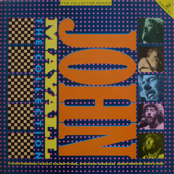 John Mayall - The Collection | Castle Communications (CCSLP 137)