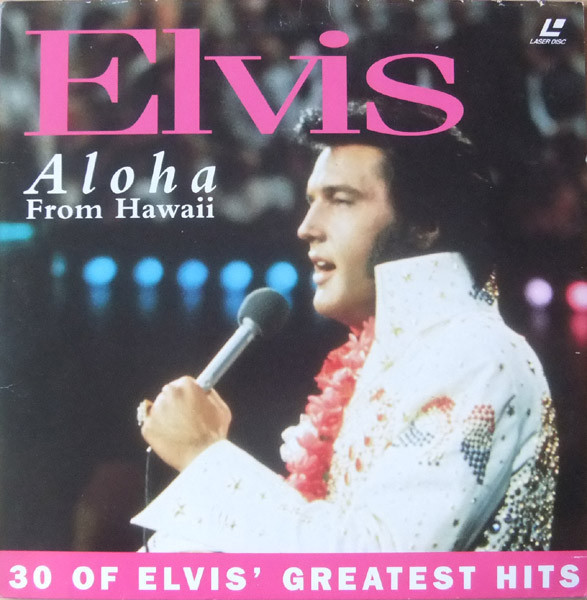 Elvis Presley - Aloha From Hawaii - 30 Of Elvis' Greatest Hits | BMG Video (74321-10661-6) - main Elvis Presley - Aloha From Hawaii - 30 Of Elvis' Greatest Hits | BMG Video (74321-10661-6) - main