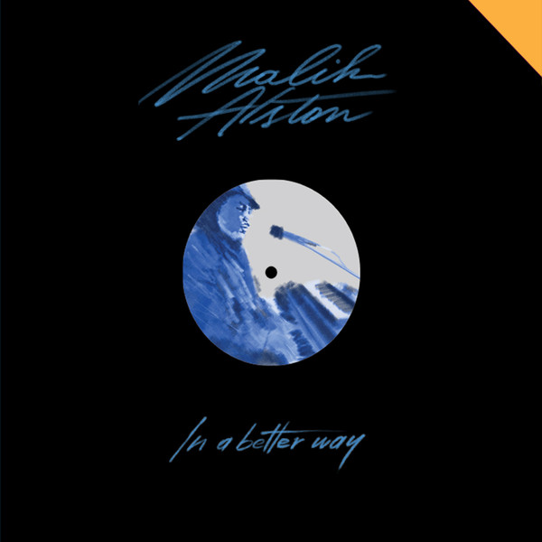 Malik Alston - In A Better Way | Mother Tongue Records (MT 19012) - 3 Malik Alston - In A Better Way | Mother Tongue Records (MT 19012) - 3