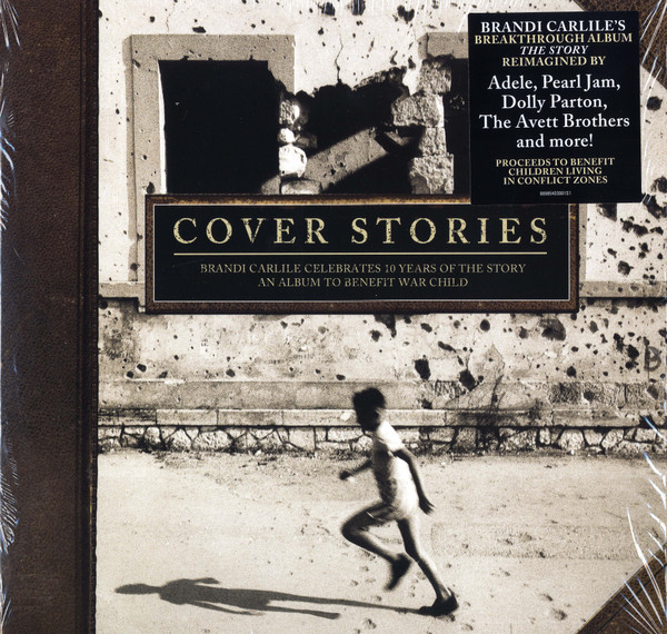 Various - Cover Stories: Brandi Carlile Celebrates 10 Years Of The Story - An Album To Benefit War Child | Legacy (88985423001) - main