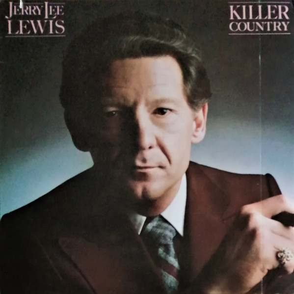Jerry Lee Lewis - Killer Country | Elektra (6E-291) Jerry Lee Lewis - Killer Country | Elektra (6E-291)