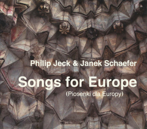 Philip Jeck & Janek Schaefer - Songs For Europe (Piosenki Dla Europy) | Asphodel (ASP 2026) - main