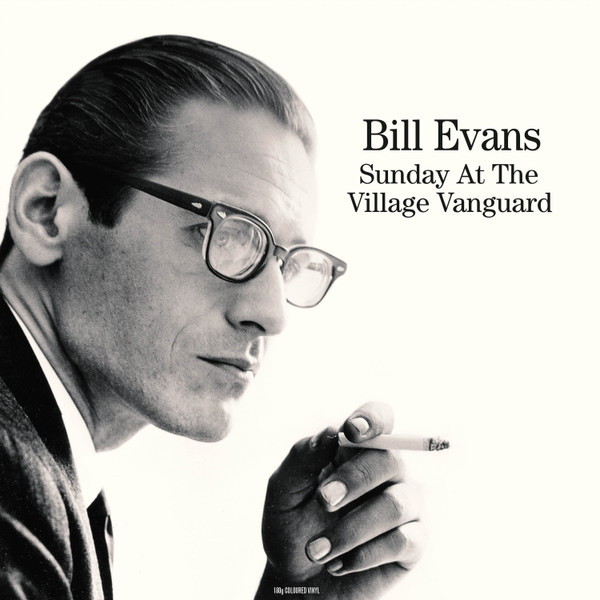 Bill Evans - Sunday At The Village Vanguard | Not Now Music (NOTLP354) - main Bill Evans - Sunday At The Village Vanguard | Not Now Music (NOTLP354) - main