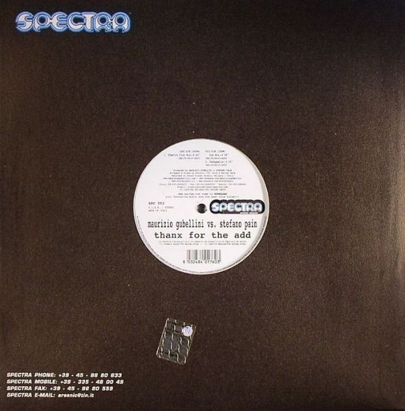 Maurizio Gubellini Vs. Stefano Pain - Thanx For The Add | Spectra Records (SPC 052) - 2 Maurizio Gubellini Vs. Stefano Pain - Thanx For The Add | Spectra Records (SPC 052) - 2
