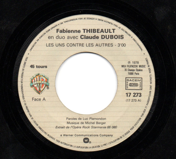 Fabienne Thibeault - Le Monde Est Stone / Les Uns Contre Les Autres | Warner Bros. Records (17 273) - 3