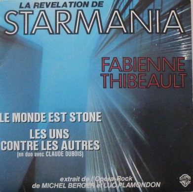 Fabienne Thibeault - Le Monde Est Stone / Les Uns Contre Les Autres | Warner Bros. Records (17 273) - main