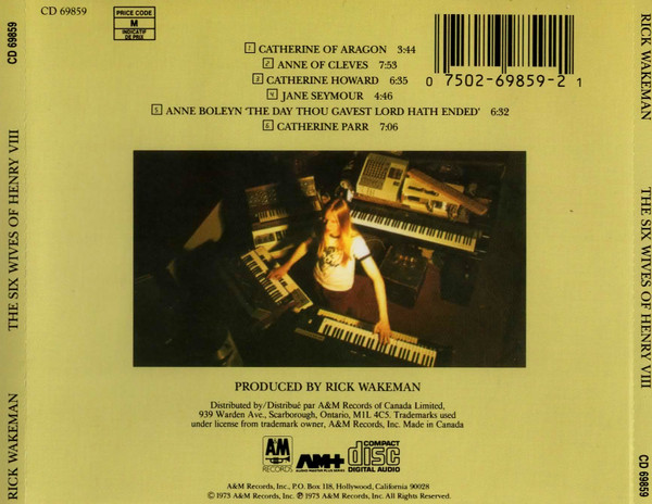 Rick Wakeman - The Six Wives Of Henry VIII [CD] | A&M Records (CD 69859) - 2