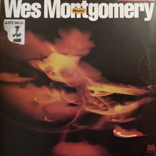 Wes Montgomery - Movin' | Milestone (HB 6158)
