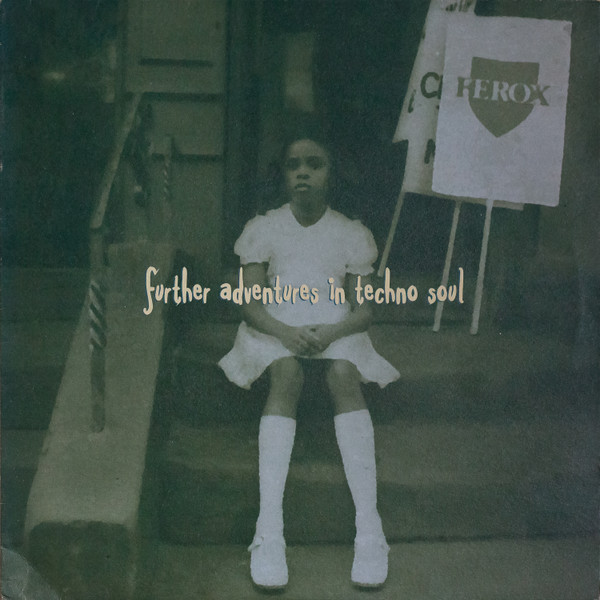 Further Adventures In Techno Soul