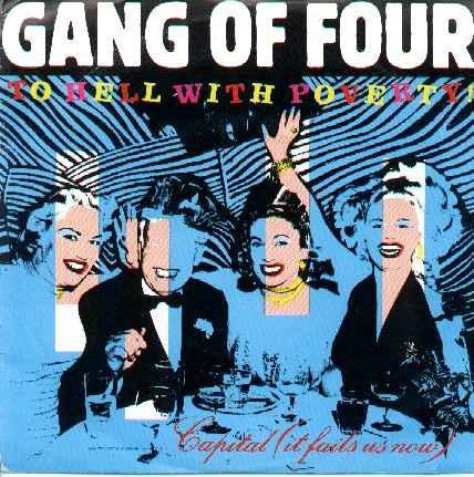 Gang Of Four - To Hell With Poverty! | EMI (11C 008-64447)