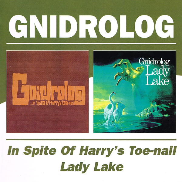 Gnidrolog - In Spite Of Harry's Toe-Nail / Lady Lake | BGO Records (BGOCD637) - 3 Gnidrolog - In Spite Of Harry's Toe-Nail / Lady Lake | BGO Records (BGOCD637) - 3