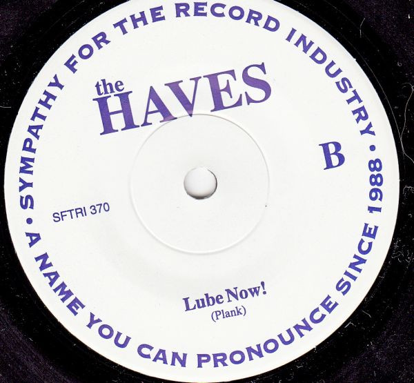 The Haves - Coal Black / Lube Now! | Sympathy For The Record Industry (SFTRI 370) - 4