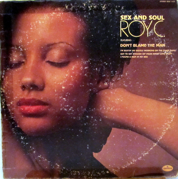 Roy C. Hammond - Sex And Soul | Mercury (SRM-1-678) - main