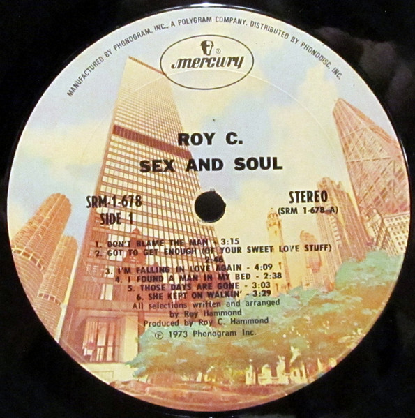 Roy C. Hammond - Sex And Soul | Mercury (SRM-1-678) - 3